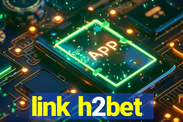 link h2bet